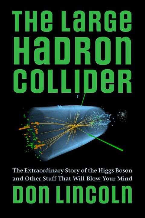 The Large Hadron Collider(Kobo/電子書)