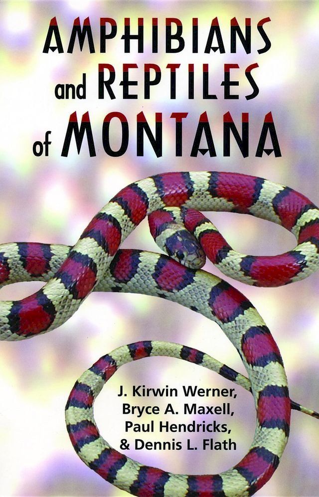  Amphibians and Reptiles of Montana(Kobo/電子書)