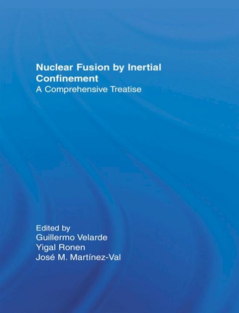 Nuclear Fusion by Inertial Confinement(Kobo/電子書)