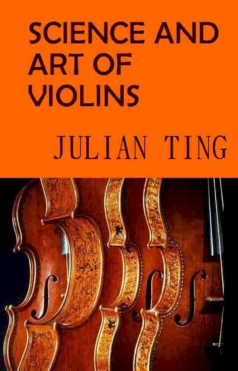 The Science and Art of Violins(Kobo/電子書)