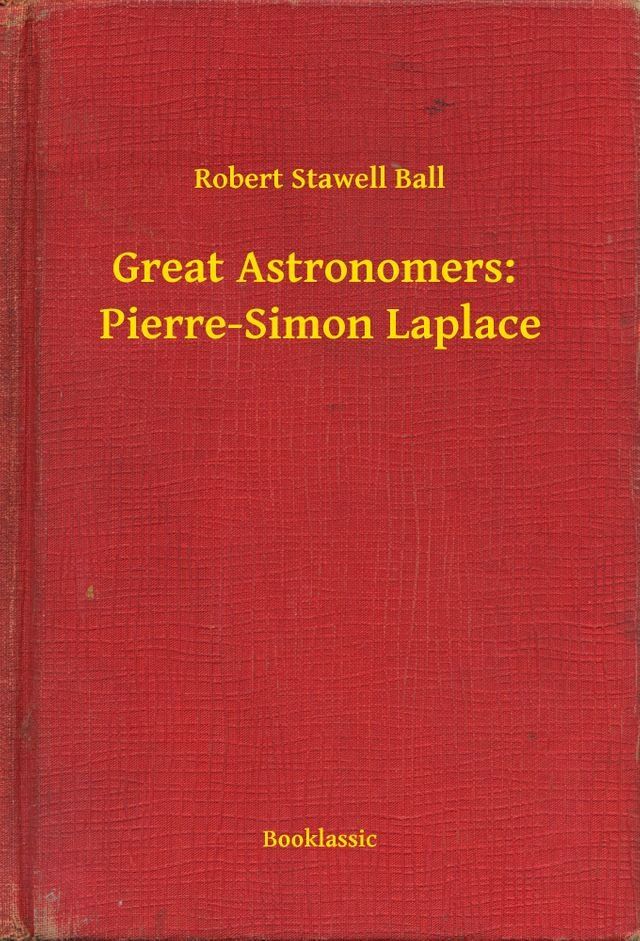  Great Astronomers: Pierre-Simon Laplace(Kobo/電子書)