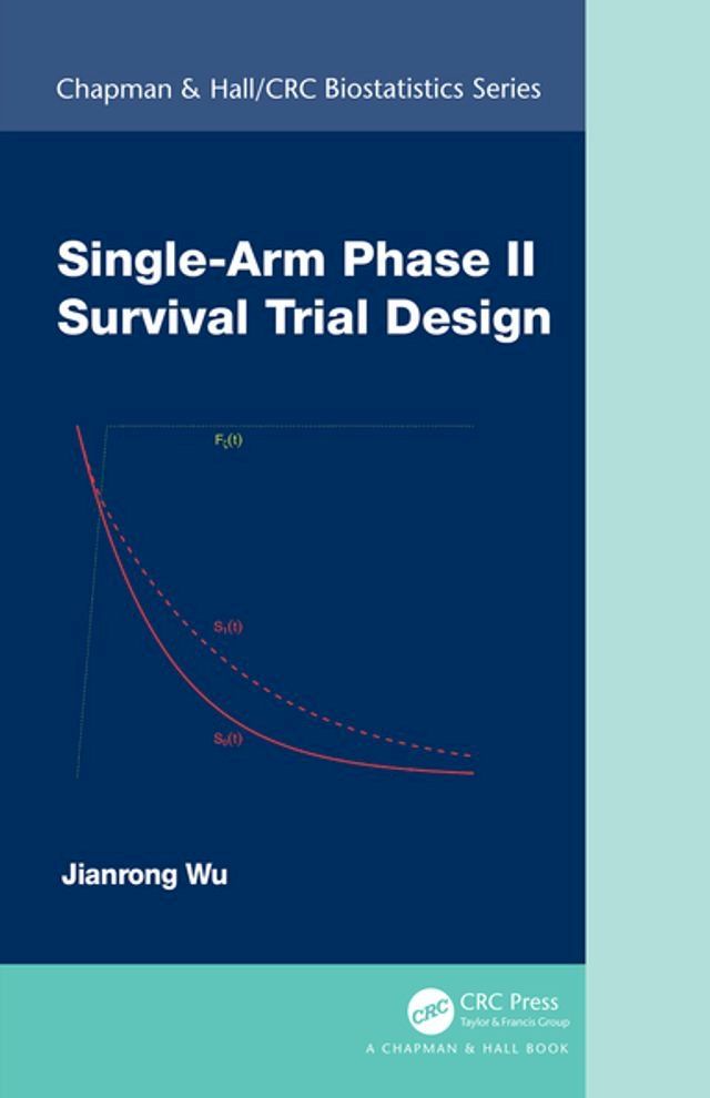  Single-Arm Phase II Survival Trial Design(Kobo/電子書)