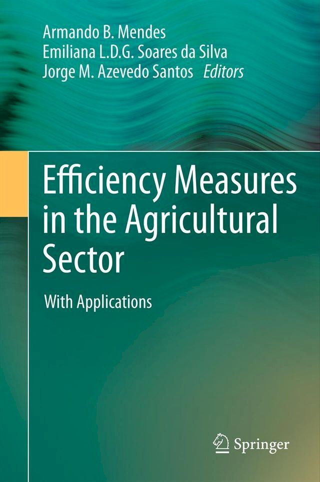  Efficiency Measures in the Agricultural Sector(Kobo/電子書)