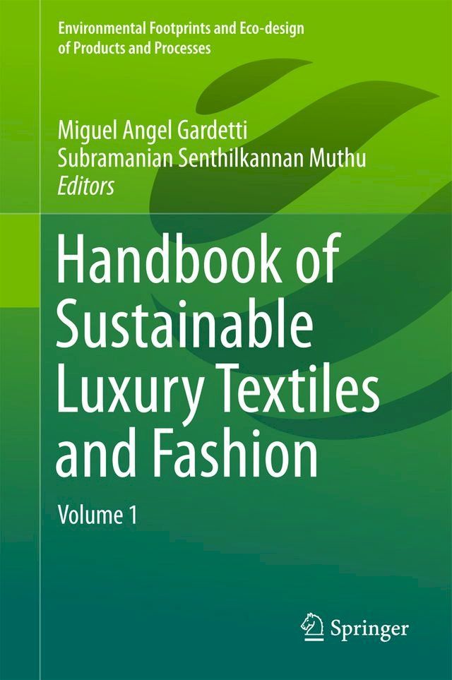  Handbook of Sustainable Luxury Textiles and Fashion(Kobo/電子書)