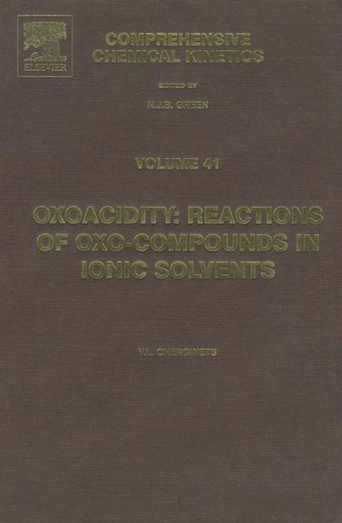 Oxoacidity: Reactions of Oxo-compounds in Ionic Solvents(Kobo/電子書)