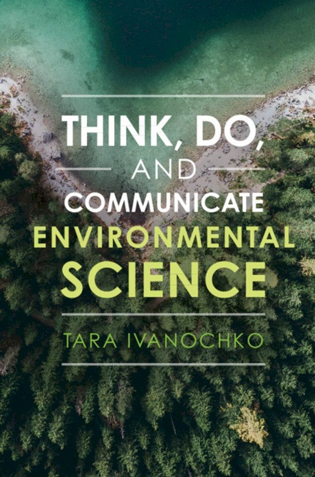  Think, Do, and Communicate Environmental Science(Kobo/電子書)