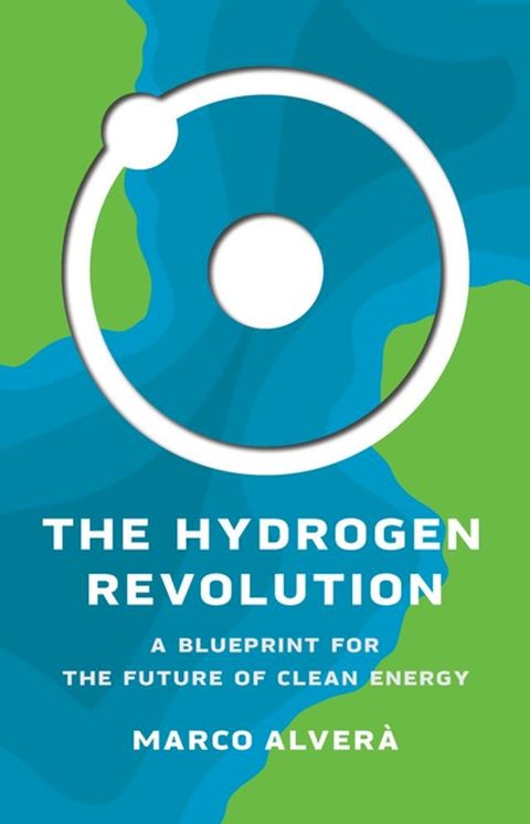 The Hydrogen Revolution(Kobo/電子書)