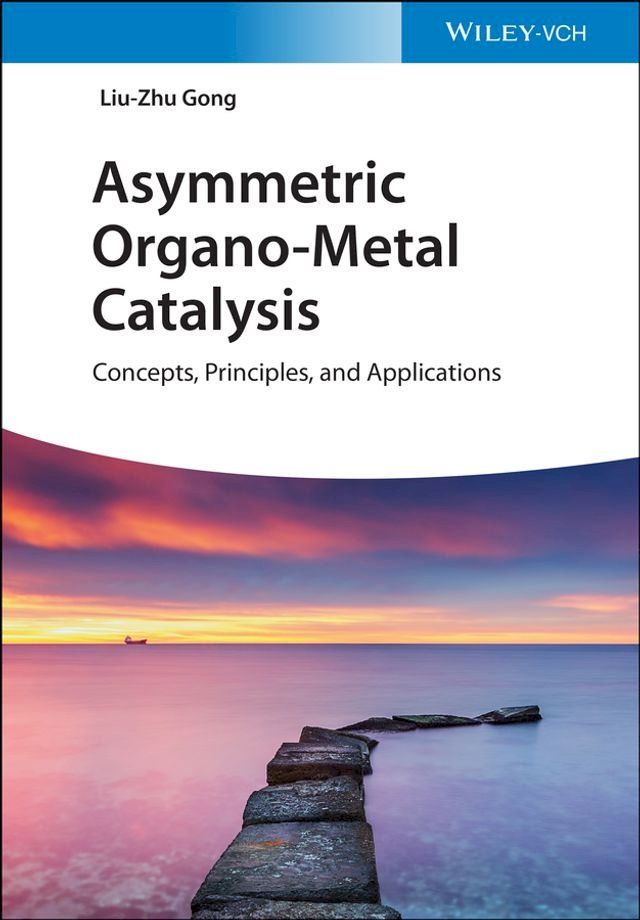  Asymmetric Organo-Metal Catalysis(Kobo/電子書)