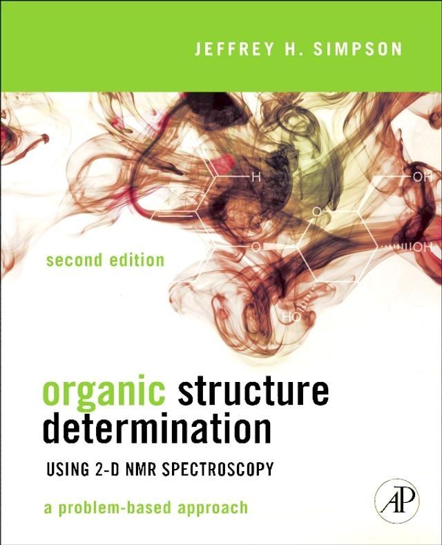  Organic Structure Determination Using 2-D NMR Spectroscopy(Kobo/電子書)