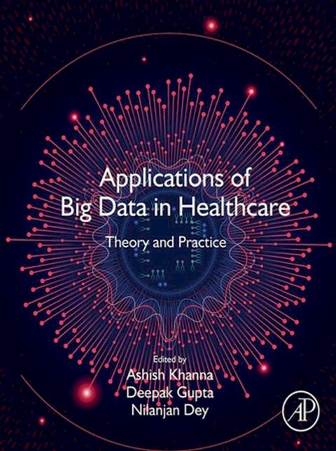 Applications of Big Data in Healthcare(Kobo/電子書)