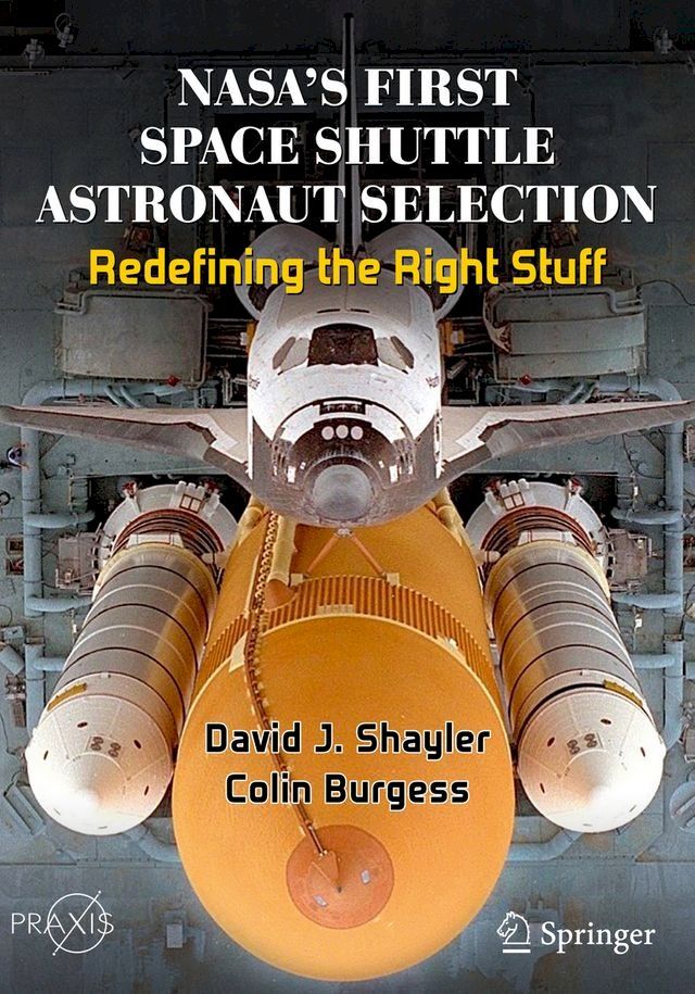  NASA's First Space Shuttle Astronaut Selection(Kobo/電子書)