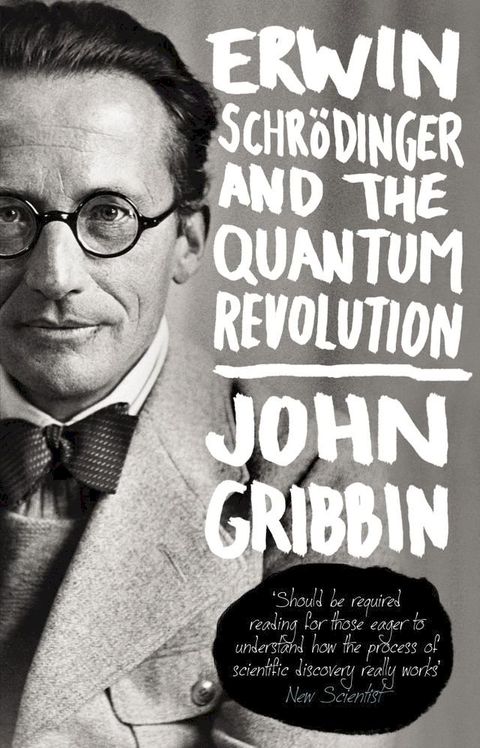 Erwin Schrodinger and the Quantum Revolution(Kobo/電子書)