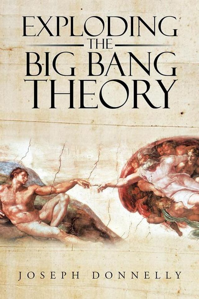  Exploding the Big Bang Theory(Kobo/電子書)