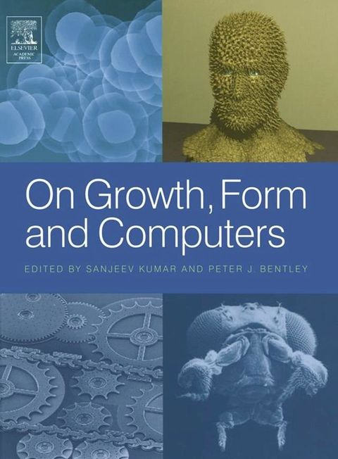 On Growth, Form and Computers(Kobo/電子書)