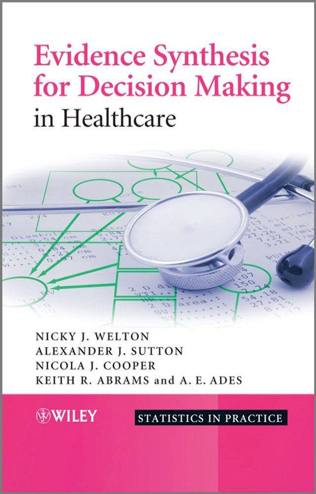  Evidence Synthesis for Decision Making in Healthcare(Kobo/電子書)