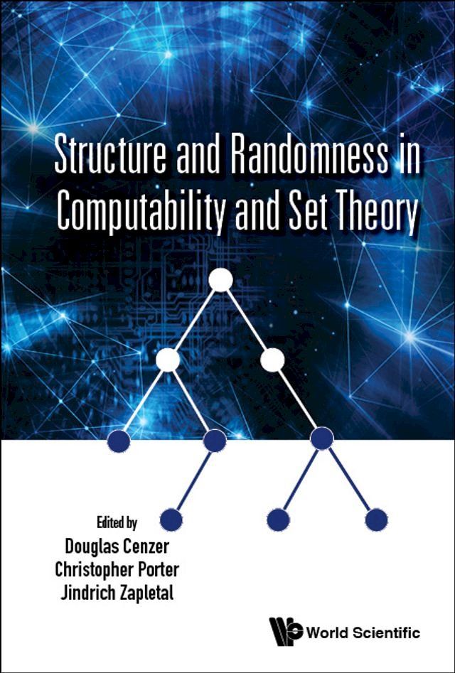  Structure And Randomness In Computability And Set Theory(Kobo/電子書)