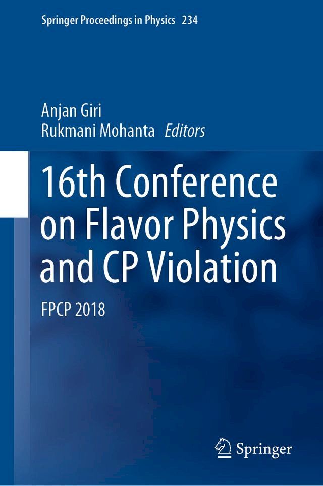  16th Conference on Flavor Physics and CP Violation(Kobo/電子書)