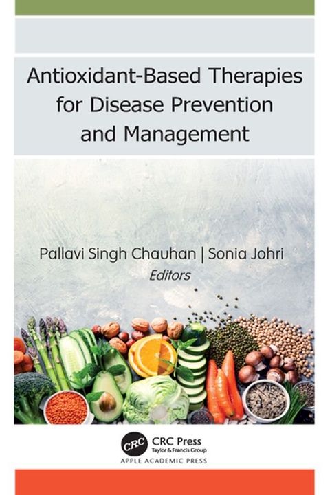 Antioxidant-Based Therapies for Disease Prevention and Management(Kobo/電子書)