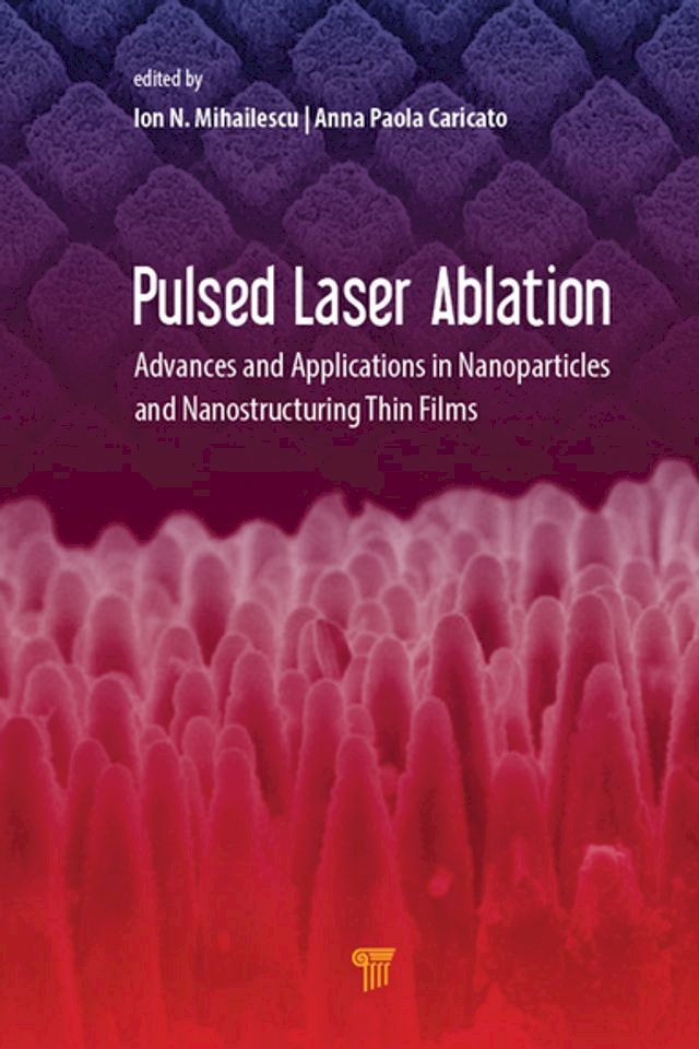  Pulsed Laser Ablation(Kobo/電子書)