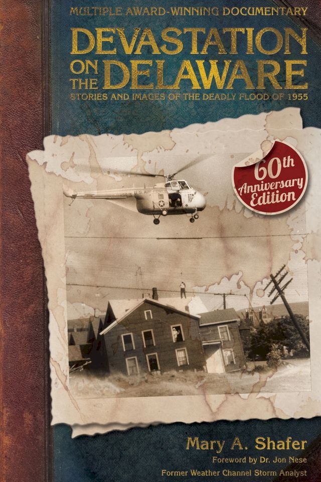  Devastation on the Delaware: Stories and Images of the Deadly Flood of 1955(Kobo/電子書)