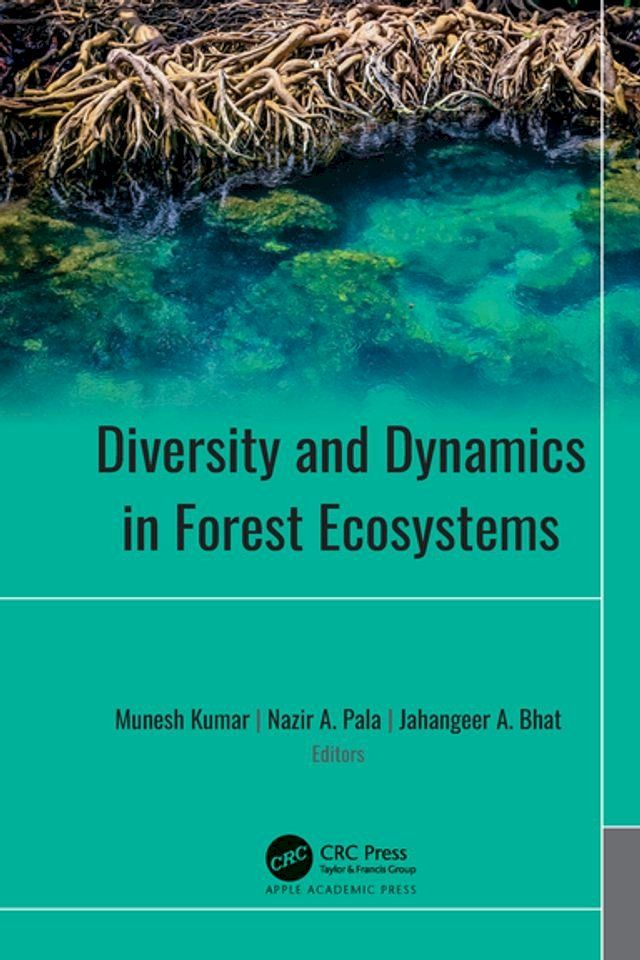  Diversity and Dynamics in Forest Ecosystems(Kobo/電子書)