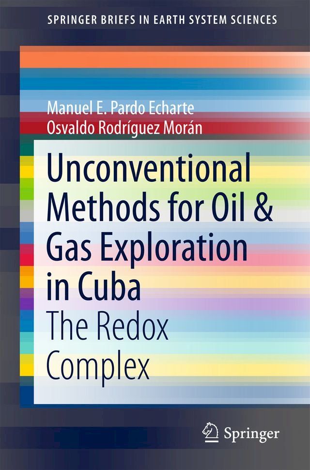  Unconventional Methods for Oil & Gas Exploration in Cuba(Kobo/電子書)