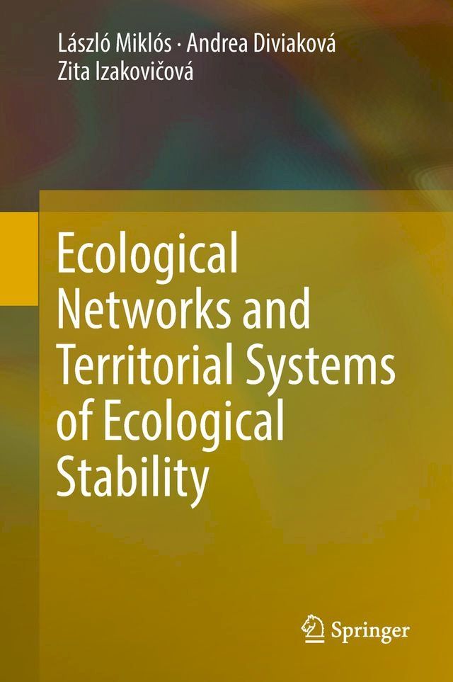  Ecological Networks and Territorial Systems of Ecological Stability(Kobo/電子書)