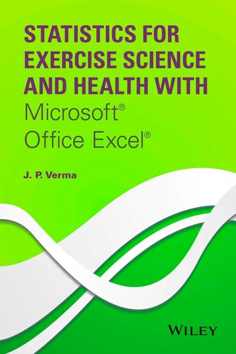 Statistics for Exercise Science and Health with Microsoft Office Excel(Kobo/電子書)