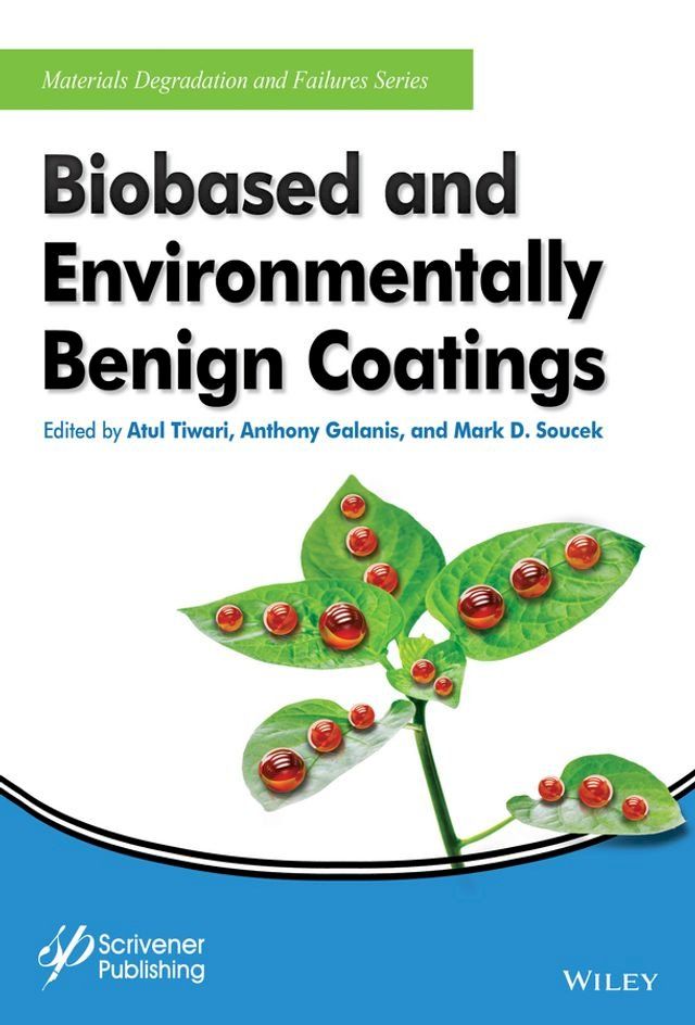  Biobased and Environmentally Benign Coatings(Kobo/電子書)