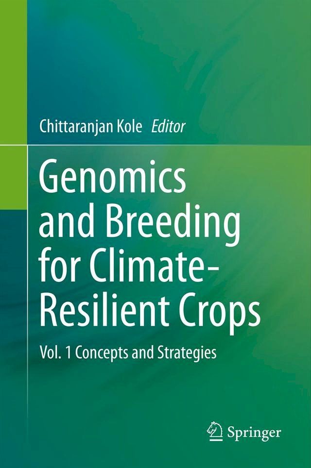  Genomics and Breeding for Climate-Resilient Crops(Kobo/電子書)