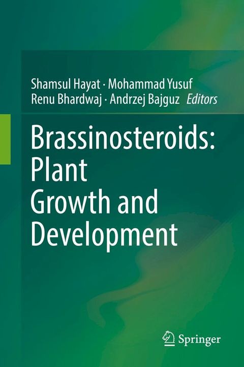 Brassinosteroids: Plant Growth and Development(Kobo/電子書)