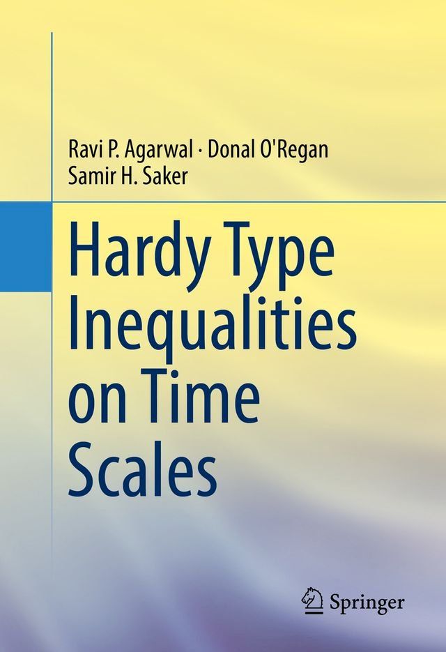  Hardy Type Inequalities on Time Scales(Kobo/電子書)