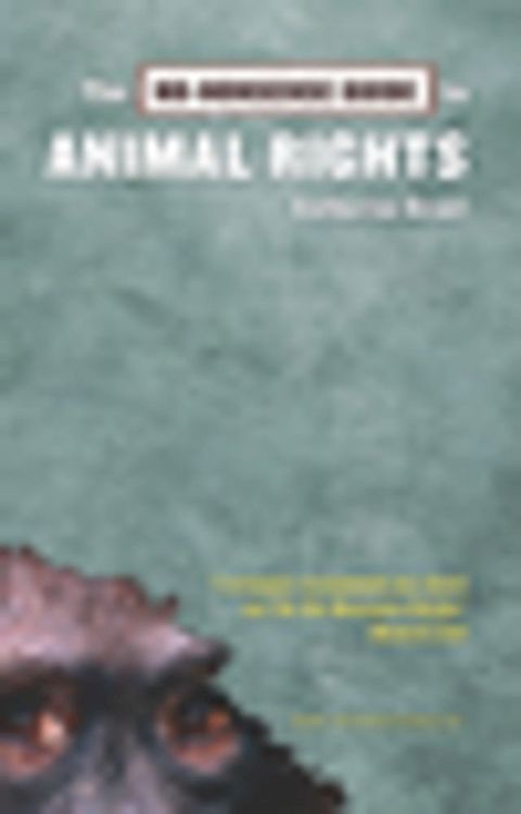 The No-Nonsense Guide to Animal Rights(Kobo/電子書)