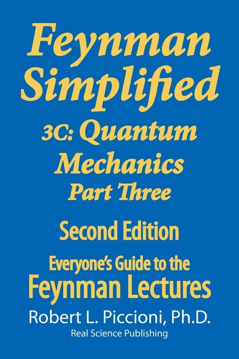 Feynman Simplified 3C: Quantum Mechanics Part Three(Kobo/電子書)