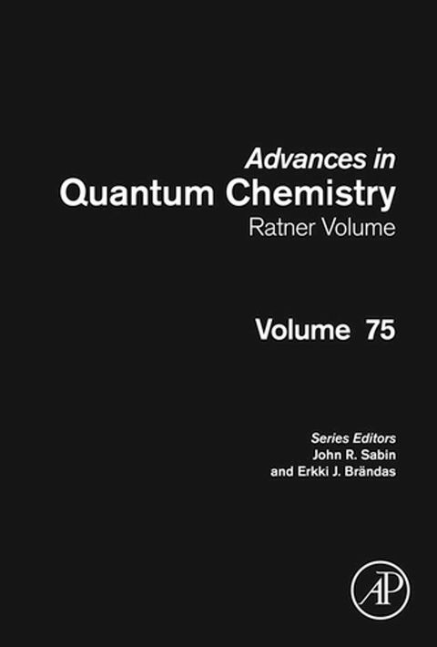 Advances in Quantum Chemistry: Ratner Volume(Kobo/電子書)