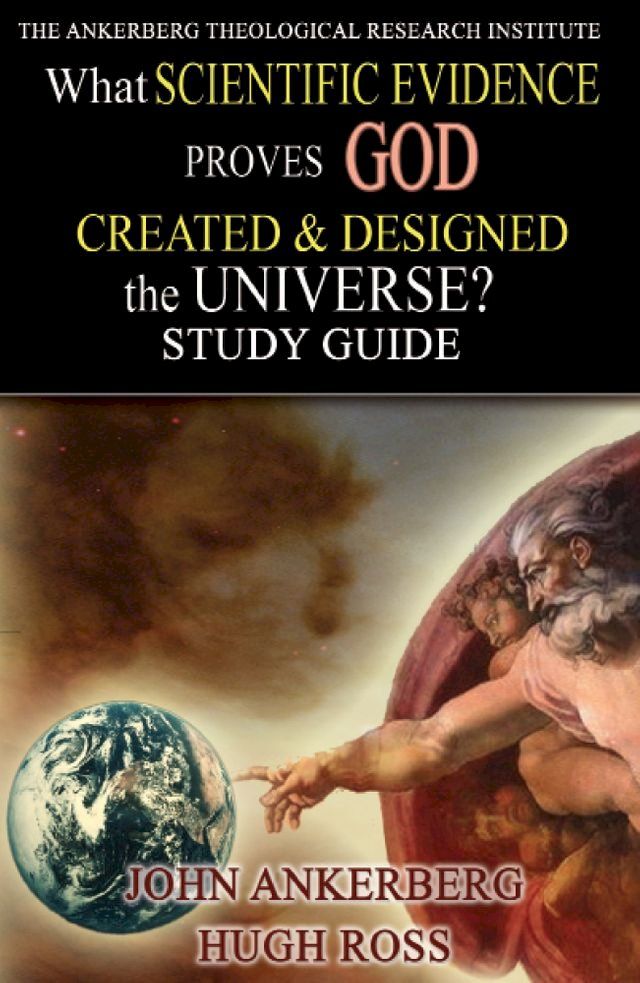  What Scientific Evidence Proves God Created & Designed the Universe?(Kobo/電子書)