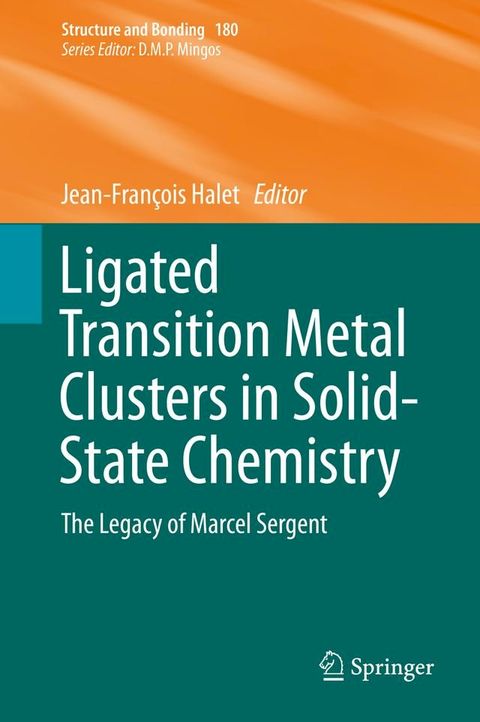 Ligated Transition Metal Clusters in Solid-state Chemistry(Kobo/電子書)