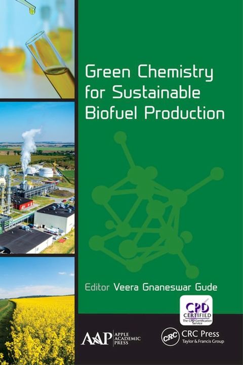 Green Chemistry for Sustainable Biofuel Production(Kobo/電子書)