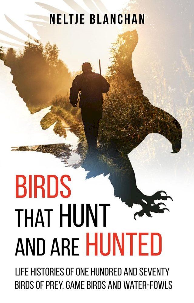  Birds That Hunt and Are Hunted(Kobo/電子書)