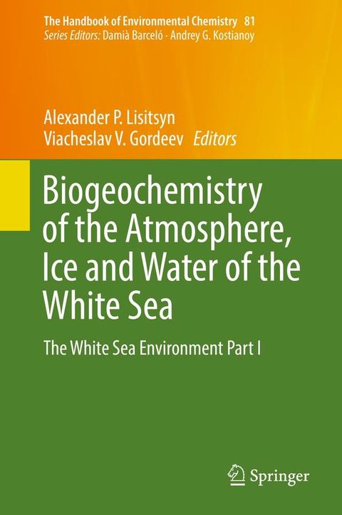 Biogeochemistry of the Atmosphere, Ice and Water of the White Sea(Kobo/電子書)