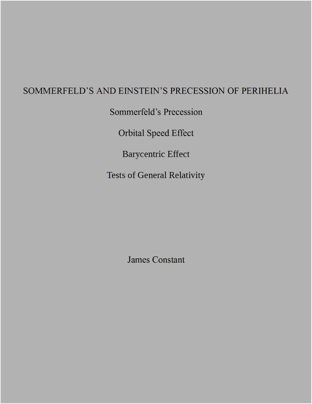  Sommerfeld's and Einstein's Precession of Perihelia(Kobo/電子書)