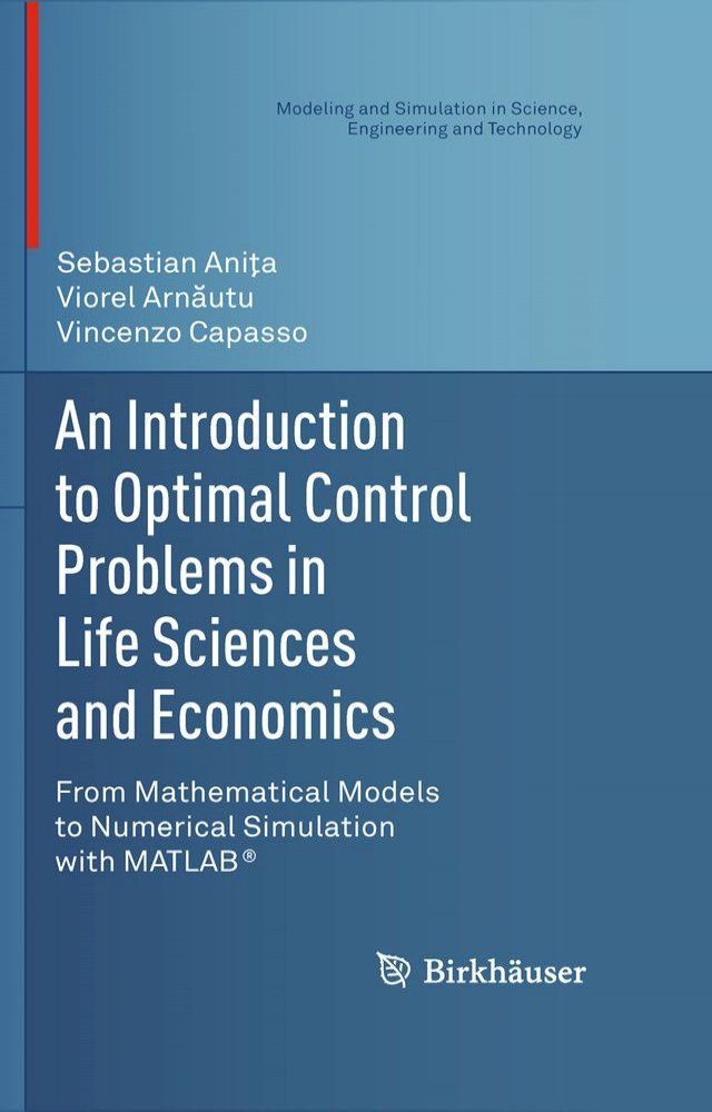  An Introduction to Optimal Control Problems in Life Sciences and Economics(Kobo/電子書)