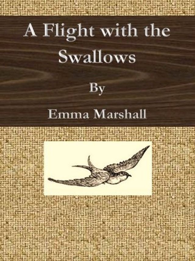  A Flight with the Swallows(Kobo/電子書)