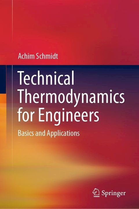 Technical Thermodynamics for Engineers(Kobo/電子書)