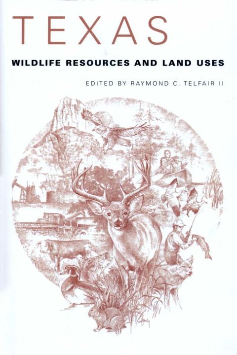 Texas Wildlife Resources and Land Uses(Kobo/電子書)