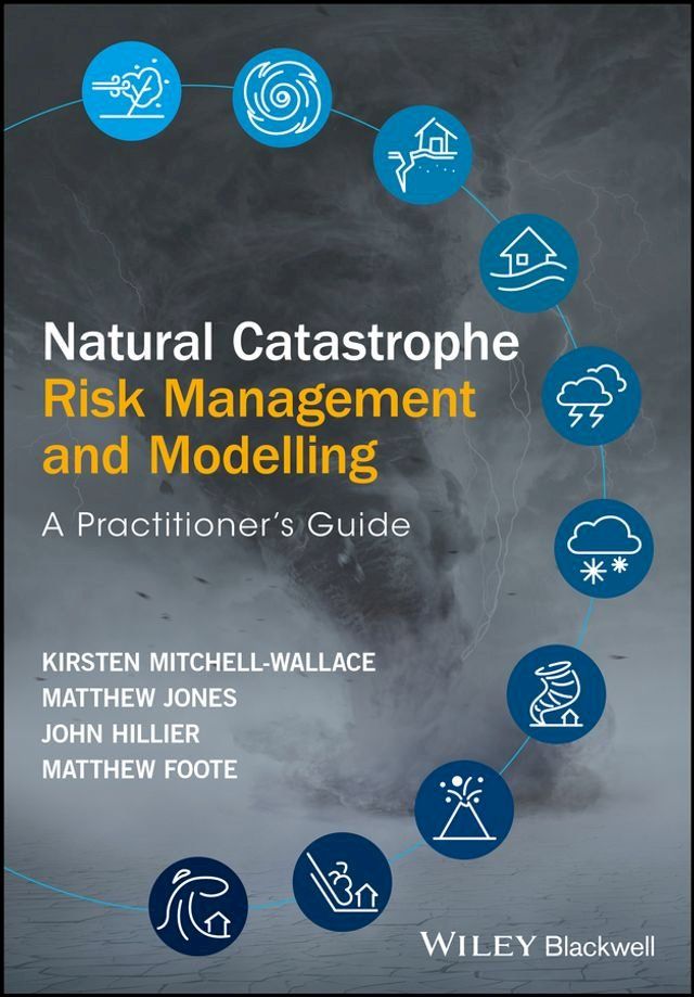  Natural Catastrophe Risk Management and Modelling(Kobo/電子書)