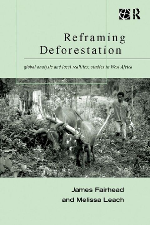 Reframing Deforestation(Kobo/電子書)