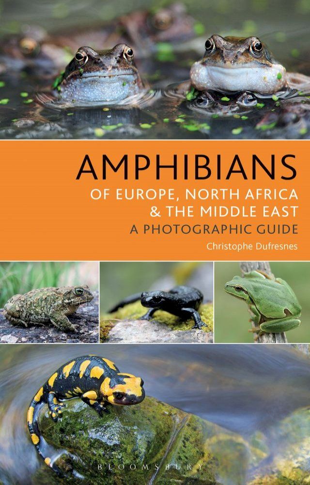  Amphibians of Europe, North Africa and the Middle East(Kobo/電子書)