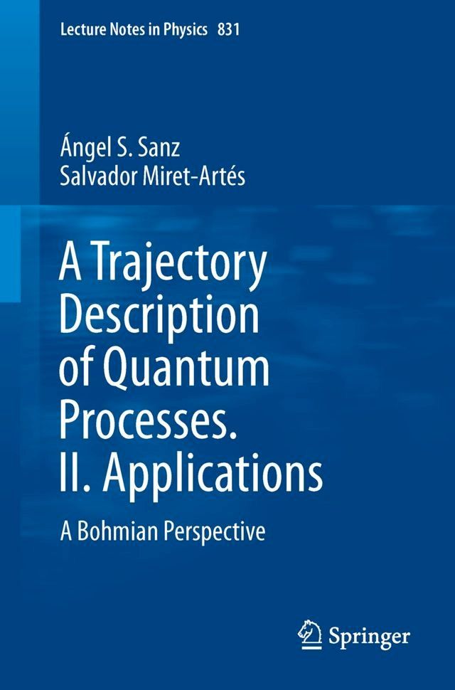  A Trajectory Description of Quantum Processes. II. Applications(Kobo/電子書)