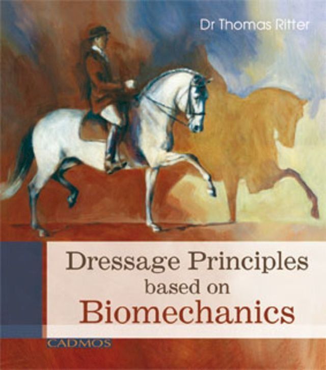  Dressage Principles based on Biomechanics(Kobo/電子書)